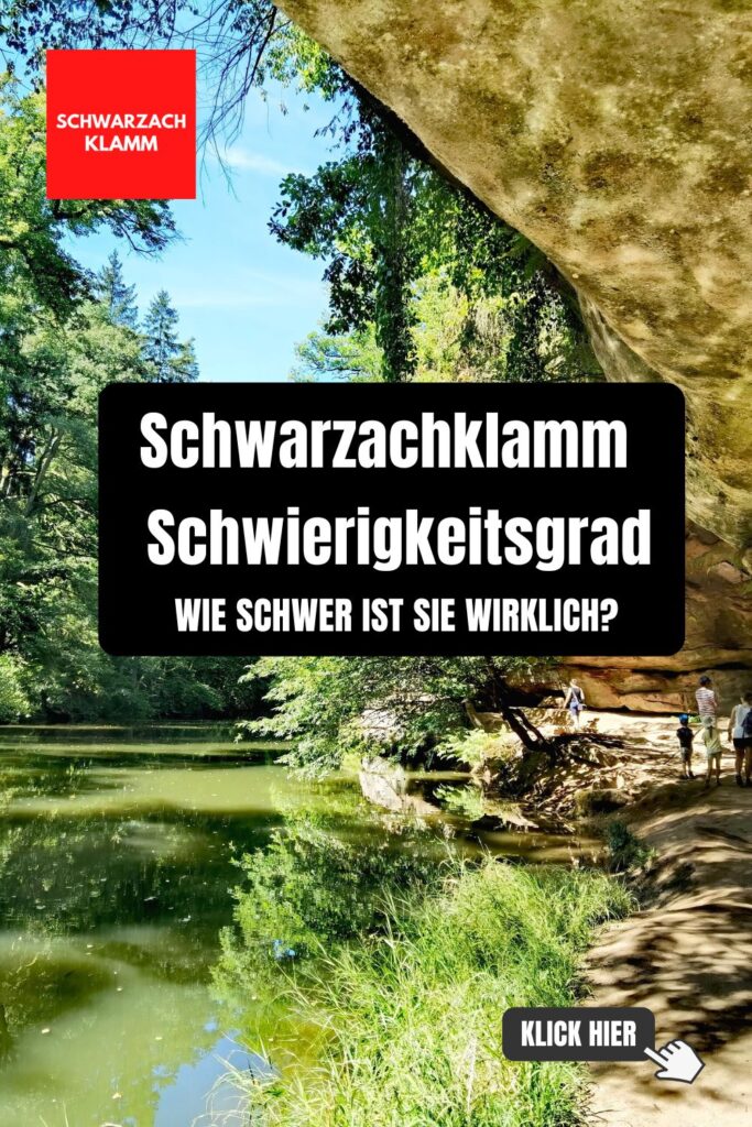 Schwarzachklamm Schwierigkeitsgrad